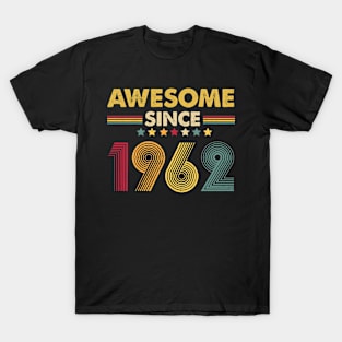 Awesome Since 1962 Limited Edition 60th Birthday 60 Years Old Gift For Men Women T-Shirt